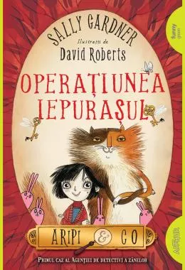 Aripi & Co 1. Operatiunea Iepurasul 