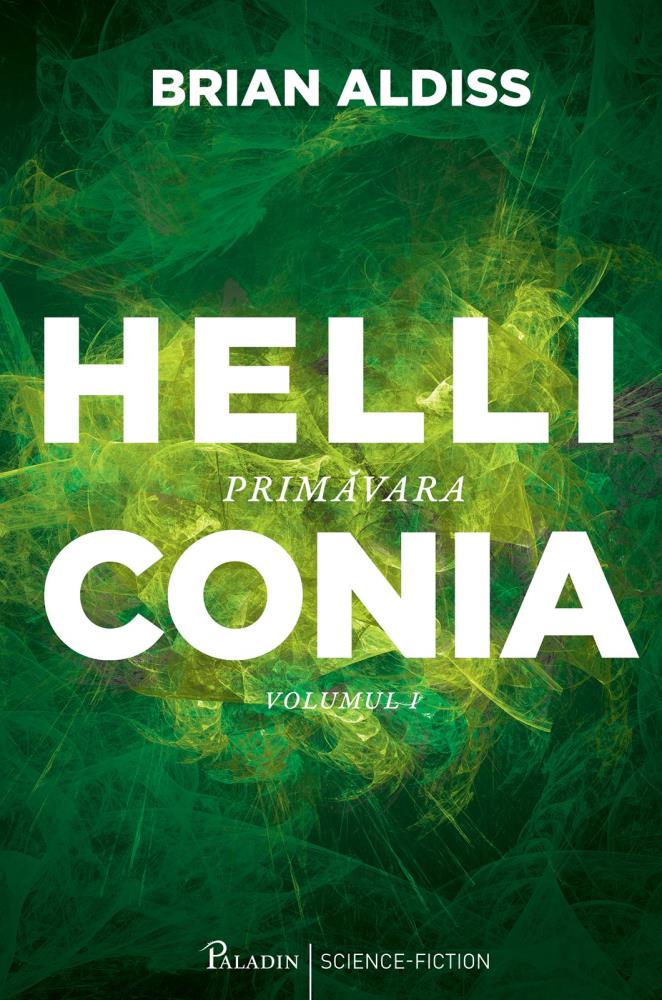 Helliconia Vol. 1. Primavara