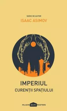 Imperiul Vol. 3. Curentii spatiului