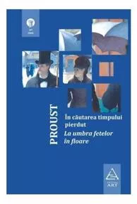 In cautarea timpului pierdut: La umbra fetelor in floare