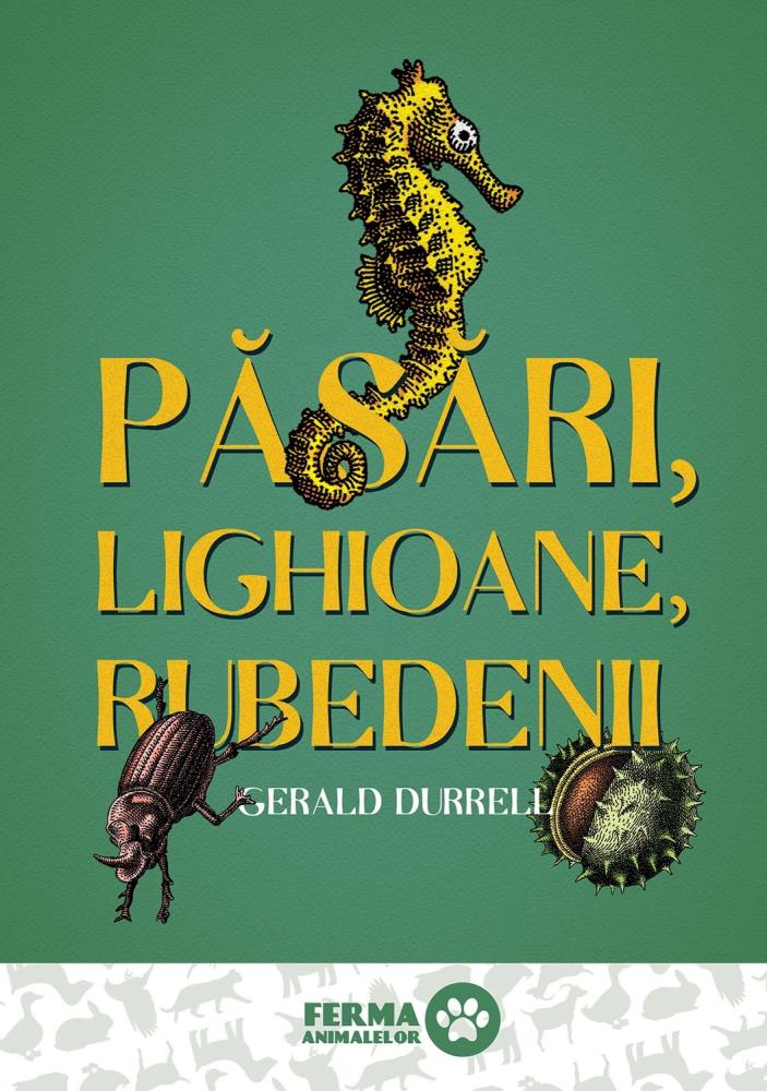 Pasari, lighioane, rubedenii