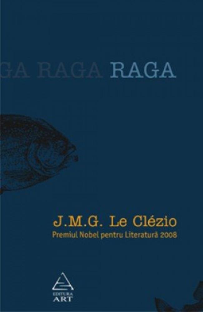 RAGA. Apropierea continentului invizibil  