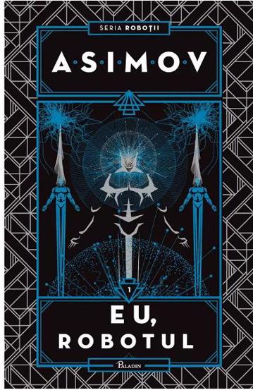 Eu, Robotul Vol. 1