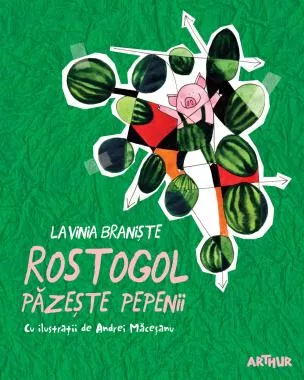 Rostogol păzește pepenii. Seria Rostogol Vol.2