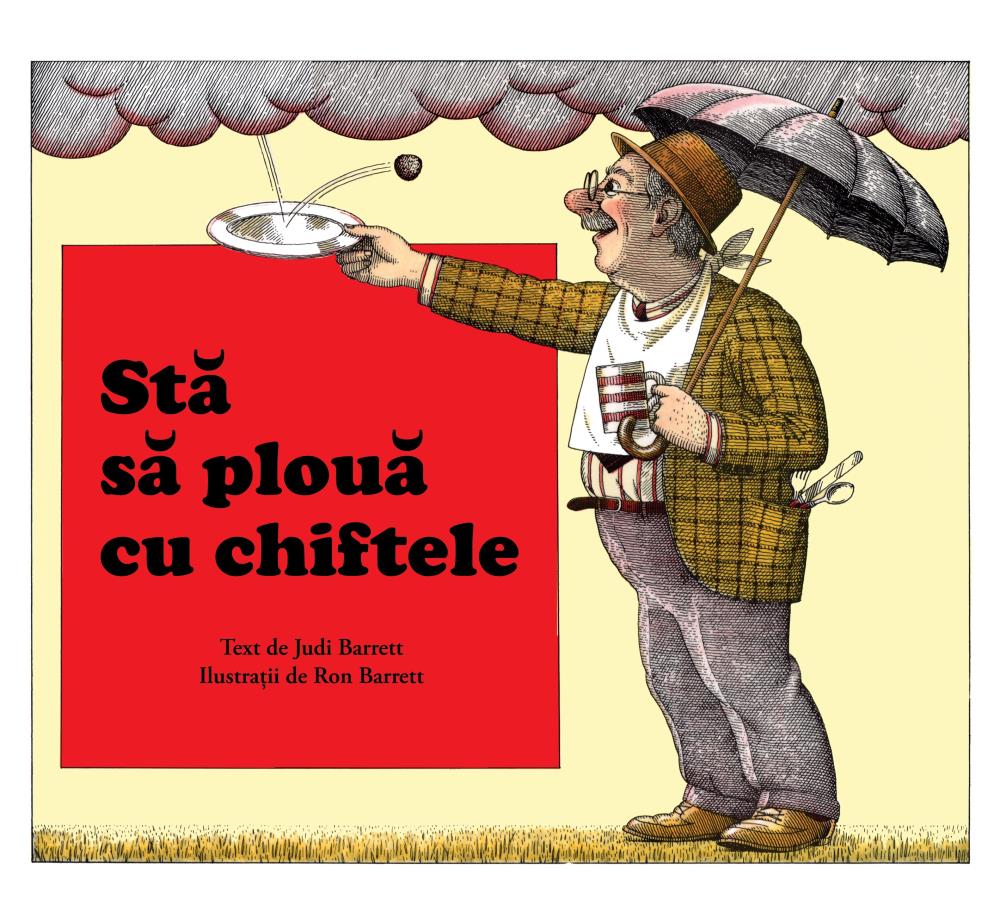 Sta sa ploua cu chiftele