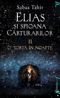 Elias şi spioana Cărturarilor 2. O torță în noapte 