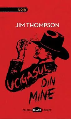 Ucigașul din mine (hardcover)