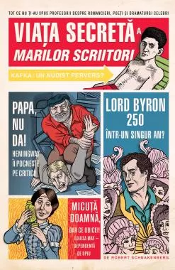 Viata secreta a marilor scriitori