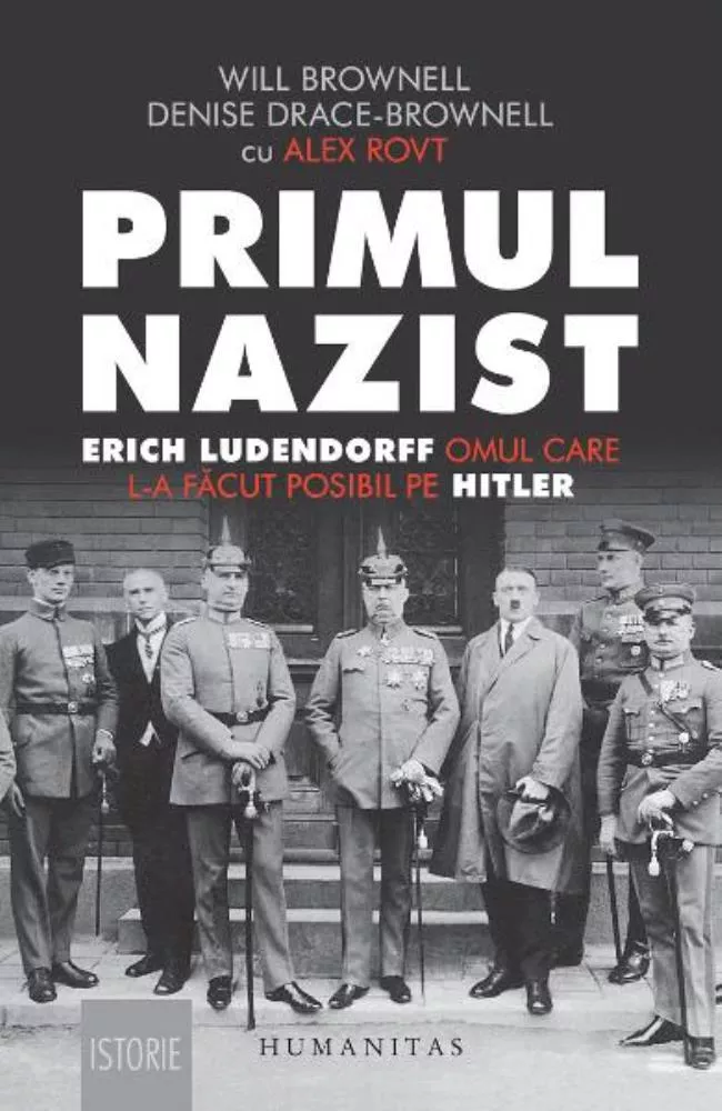 Primul nazist: Eric Ludendorff, omul care l-a facut posibil pe Hitler