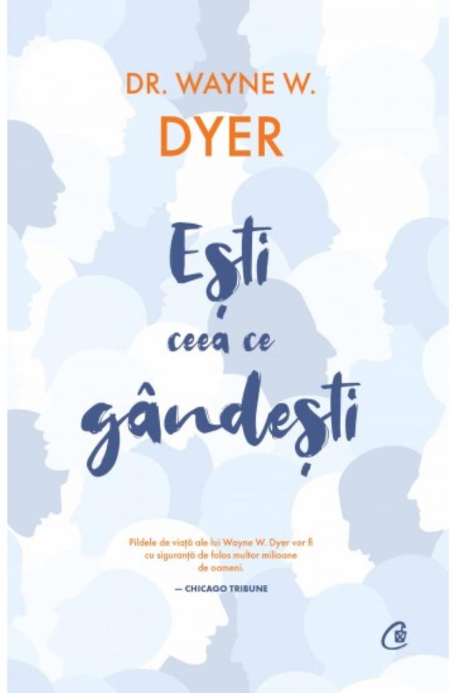 Esti ceea ce gandesti! Editia a II-a