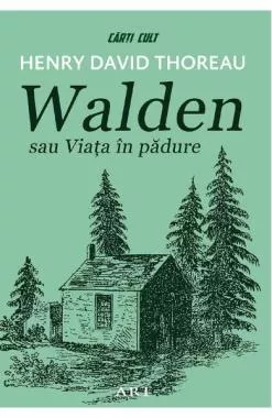 Walden sau Viata in padure
