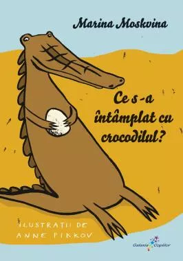 Ce s-a intamplat cu crocodilul?