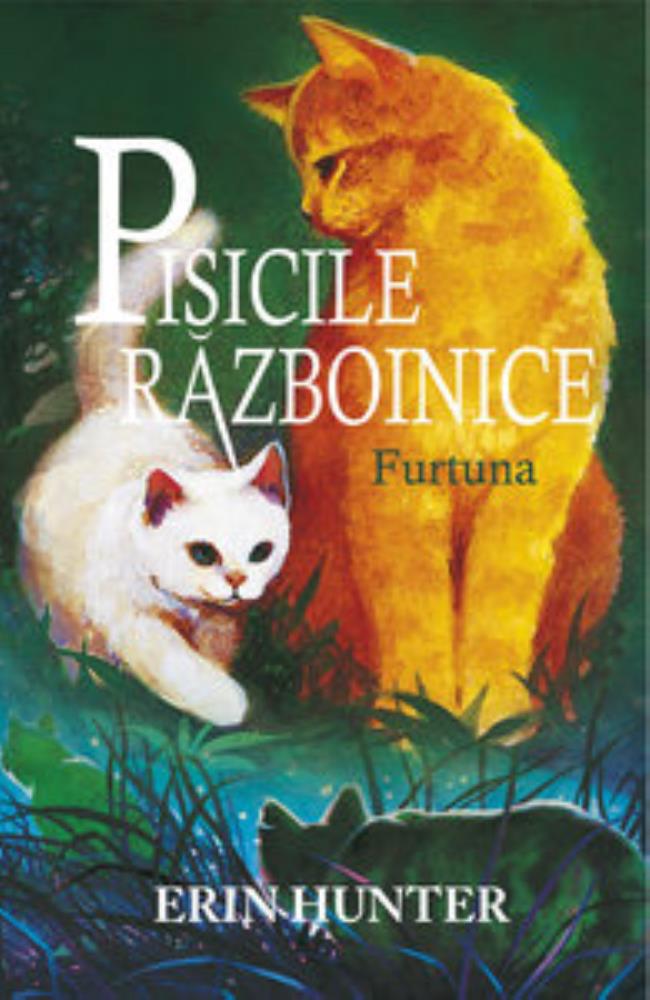 Furtuna. Seria Pisicile razboinice Vol.4