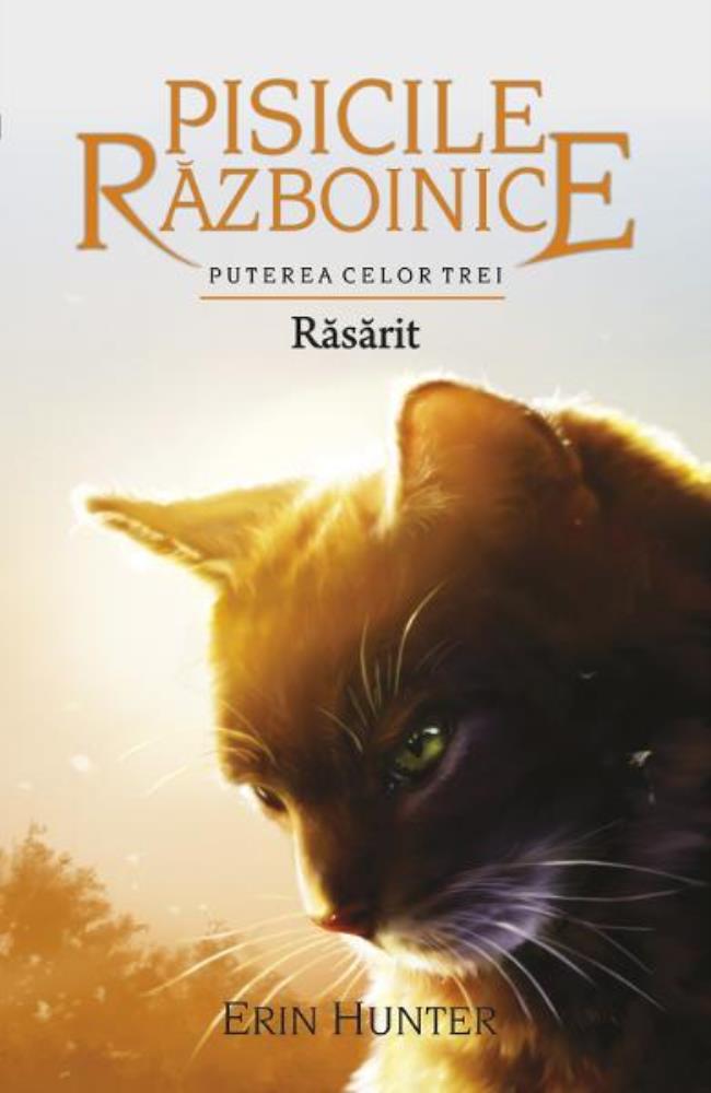 Rasarit. Seria Pisicile razboinice Vol.18