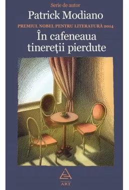 În cafeneaua tinereţii pierdute